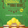Goldilocks and the Three Bears poster (Emerald City Theatre), by Grab Bag Media